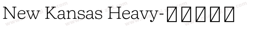New Kansas Heavy字体转换
